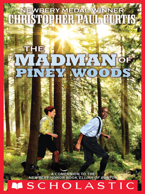 Title details for The Madman of Piney Woods by Christopher Paul Curtis - Available